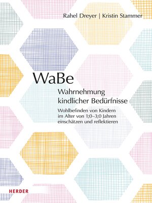 cover image of WaBe. Wahrnehmung kindlicher Bedürfnisse